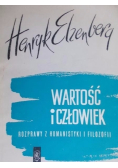 Wartość i człowiek Rozprawy z humanistyki i filozofii