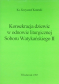 Konsekracja dziewic w odnowie liturgicznej Soboru Watykańskiego II