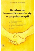 Bezsłowne komunikowanie się w psychoterapii
