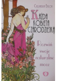 Każda kobieta czarodziejką