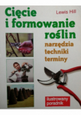 Cięcie i formowanie roślin