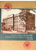 Zakład rozwija się świetnie Z dziejów Liceum Konarskiego w Oświęcimiu (1915-1939)