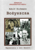 Bożyszcza Wspomnienia z celi