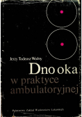 Dno oka w praktyce ambulatoryjnej