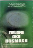Zielone oko kosmosu