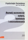 Psychologia Rozwojowa Tom 11 Nr 2 Rozwój poznawczy natura konteksty i uwarunkowania