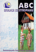 ABC Izolacji Ze Styropianu
