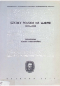 Szkoły polskie na Warmii 1929 - 1939