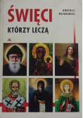 Święci którzy leczą