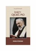 Modlitewnik Święty Ojciec Pio
