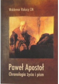 Paweł Apostoł Chronologia życia i pism