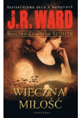 Bractwo Czarnego Sztyletu Tom 3 Wieczna miłość