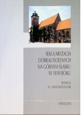 Sekularyzacja dóbr kościelnych na Górnym Śląsku w 1810 roku