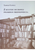 Z kultury duchowej polskiego średniowiecza