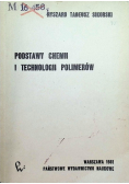 Podstawy chemii i technologii polimerów