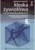 Klęska żywiołowa czy katastrofa