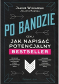 Po bandzie, czyli jak napisać potencj. bestseller