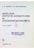 Krótki kurs statystyki matematycznej dla zastosowań technicznych