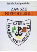 Zawsze Niepodlegli