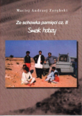 Ze schowka pamięci Część II Smak hobzy