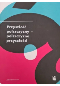 Przyszłość polszczyzny-polszczyzna przyszłości