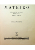 Matejko Osobowość artysty twórczość forma i styl 1939 r.