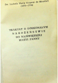 Traktat o doskonałym nabożeństwie do Najświętszej Maryi Panny 1947 r.