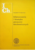 Bilansowanie i kinetyka procesów biochemicznych