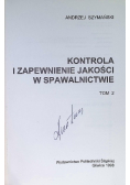 Kontrola i zapewnienie jakości w spawalnictwie Tom 1