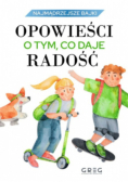 Opowieści o tym, co daje radość