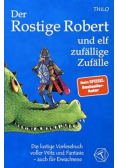 Der Rostige Robert und elf zufallige Zufalle