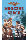 Mroczne serce Spotkania Tom III