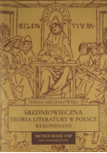 Średniowieczna teoria literatury w Polsce Rekonesans