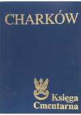 Charków Księga Cmentarna Polskiego Cmentarza Wojennego
