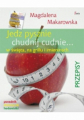 Jedz pysznie chudnij cudnie