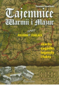 Tajemnice Warmii i Mazur oraz poligonu Stablack
