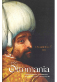 Ottomania. Osmański Orient w sztuce renesansu