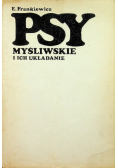 Psy myśliwskie i ich układanie