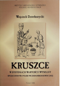 Kruszce w systemach wartości i wymiany społeczeństwa Polski wczesnośredniowiecznej
