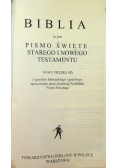Biblia to jest Pismo Święte starego i Nowego testamentu