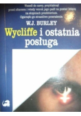 Wycliffe i ostatnia posługa