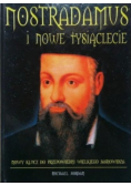 Nostradamus i nowe tysiąclecie
