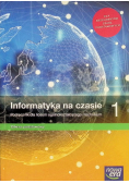 Informatyka na czasie Klasa 1 Podręcznik dla liceum i technikum Zakres podstawowy