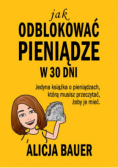 Jak odblokować pieniądze w 30 dni