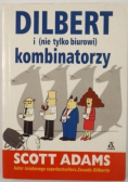Dilbert i nie tylko biurowi kombinatorzy