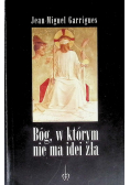 Bóg, w którym nie ma idei zła