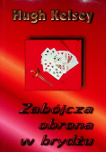Zabójcza obrona w brydżu