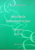 Protokół dyplomatyczny  ceremoniał  & etykieta