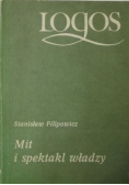 Mit i spektakl władzy