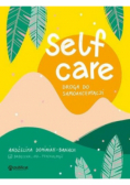 Self-care. Droga do samoakceptacji